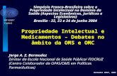 Propriedade Intelectual e Medicamentos – Debates no âmbito da OMS e OMC