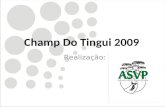 Champ Do Tingui 2009