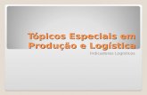 Tópicos Especiais em Produção e Logística
