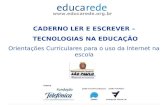 CADERNO LER E ESCREVER –  TECNOLOGIAS NA EDUCAÇÃO