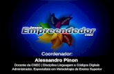 Coordenador: Alessandro Pinon  Docente da CNEC | Disciplina Linguagem e Códigos Digitais