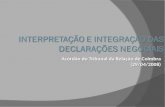 Interpretação e Integração das Declarações Negociais