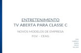 ENTRETENIMENTO TV ABERTA PARA CLASSE C