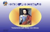 Jo 13,14,15,16,17: Testamento que Jesus nos deixou