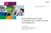 Social Business hoje: o impacto das redes sociais nos negócios Mario Costa