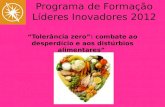 “Tolerância zero”: combate ao desperdício e aos distúrbios alimentares”