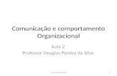 Comunicação e comportamento Organizacional