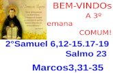 BEM-VINDOs                                A  3º  Semana COMUM!