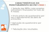 CARACTERÍSTICAS DO MONITORAMENTO DO PAT- FASE I
