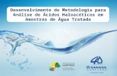 Desenvolvimento de Metodologia para Análise de Ácidos Haloacéticos em Amostras de Água Tratada