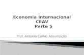 Economia Internacional CEAV   Parte 5