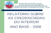 RELATÓRIO SOBRE AS CREDENCIADAS DO INTERIOR ANO BASE - 2008