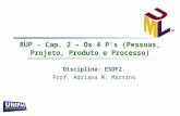 RUP - Cap. 2 – Os 4 P’s (Pessoas, Projeto, Produto e Processo)