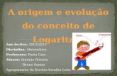 A origem e evolução do conceito de Logaritmo