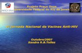 Projeto Praça Onze Universidade Federal do Rio de Janeiro VI Jornada Nacional de Vacinas Anti-HIV