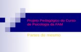 Projeto Pedagógico do Curso de Psicologia da FAM