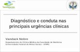 Diagnóstico e conduta nas  principais urgências clínicas