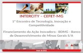 INTERCITY – CEFET-MG 1º Encontro de Tecnologia, Inovação e Competitividade