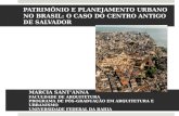 PATRIMÔNIO E PLANEJAMENTO URBANO NO BRASIL: O CASO DO CENTRO ANTIGO DE SALVADOR