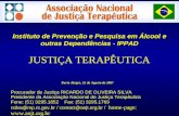 Instituto de Prevenção e Pesquisa em Álcool e outras Dependências - IPPAD JUSTIÇA TERAPÊUTICA