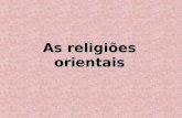 As religiões orientais