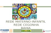 REDE MATERNO-INFANTIL  REDE CEGONHA BAHIA