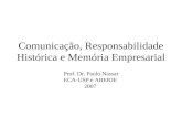 Comunicação, Responsabilidade Histórica e Memória Empresarial