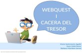 WEBQUEST  I  CACERA DEL TRESOR