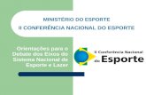 MINISTÉRIO DO ESPORTE II CONFERÊNCIA NACIONAL DO ESPORTE