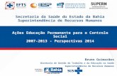 Secretaria da Saúde do Estado da Bahia Superintendência de Recursos Humanos