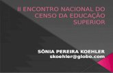 II ENCONTRO NACIONAL DO CENSO DA EDUCAÇÃO SUPERIOR