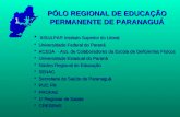 PÓLO REGIONAL DE EDUCAÇÃO PERMANENTE DE PARANAGUÁ