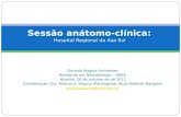 Sessão anátomo-clínica: Hospital Regional da Asa Sul