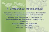 A Indústria Brasileira