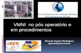 VMNI  no pós operatório e  em procedimentos
