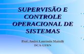 SUPERVISÃO E CONTROLE OPERACIONAL DE SISTEMAS