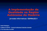 A implementação da Qualidade na Região Autónoma da Madeira