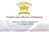 Matérias-Primas Aplicadas à Tecnologia Crown