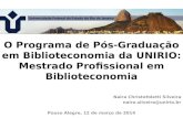 O Programa de Pós-Graduação em Biblioteconomia da UNIRIO: Mestrado Profissional em Biblioteconomia