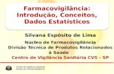 Silvana  Espósito  de Lima Núcleo de Farmacovigilância