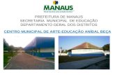 PREFEITURA DE MANAUS SECRETARIA  MUNICIPAL  DE EDUCAÇÃO Departamento GERAL DOS DISTRITOS