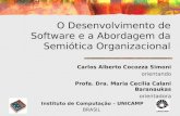 O Desenvolvimento de Software e a Abordagem da Semiótica Organizacional