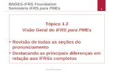 BNDES-IFRS Foundation Semin á rio  IFRS para PMEs