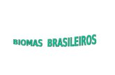 BIOMAS  BRASILEIROS