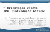 Orientação Objeto – UML (introdução básica)
