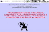 PROCEDIMENTOS DE VIGILÃNCIA SANITÁRIA PARA INDUSTRIALIZAÇÃO E COMERCIALIZAÇÃO DE ALIMENTOS