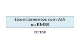 Licenciamentos com AIA na RMBS
