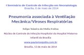 Pneumonia associada à Ventilação Mecânica/Viroses Respiratórias