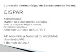 Consórcio Intermunicipal de Saneamento do Paraná CISPAR Apresentação Marlon do Nascimento Barbosa