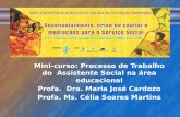 Mini-curso: Processo de Trabalho do  Assistente Social na área educacional